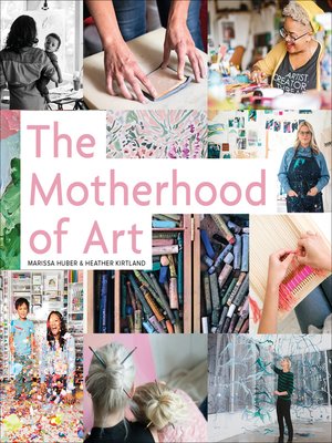 cover image of The Motherhood of Art